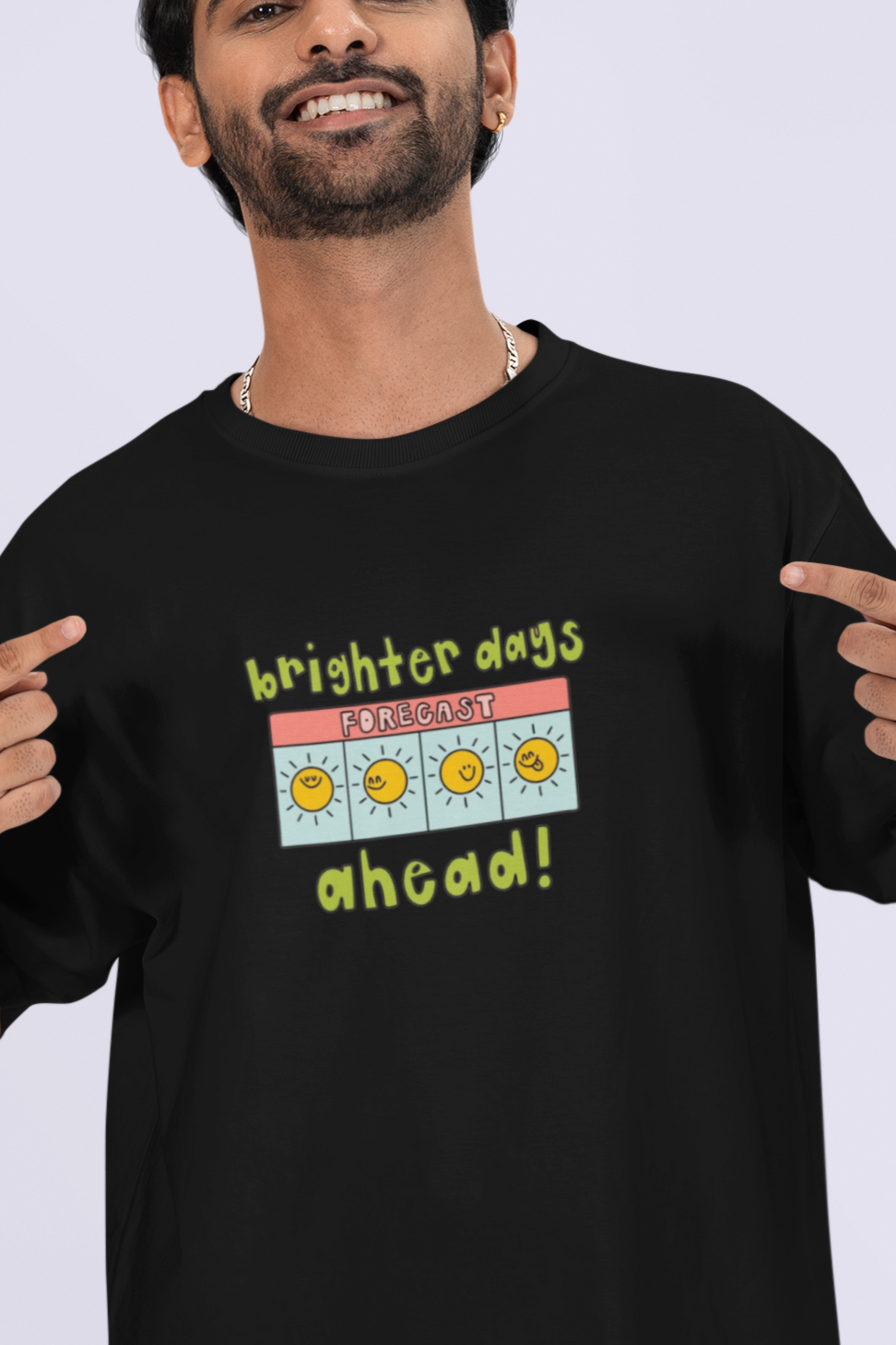 BRIGHTER DAYS AHEAD OVERSIZED T-SHIRT