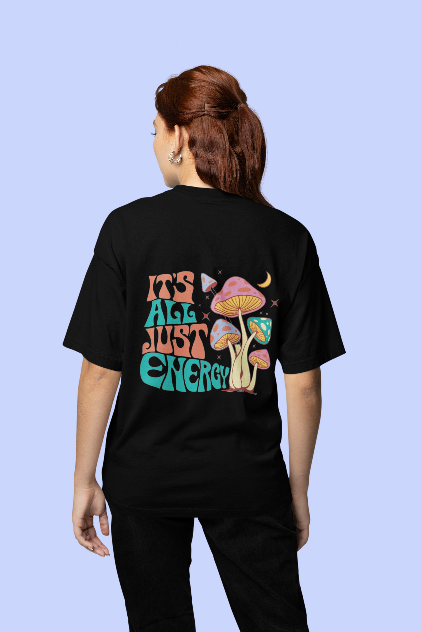 IT'S ALL JUST ENERGY OVERSIZED T-SHIRT