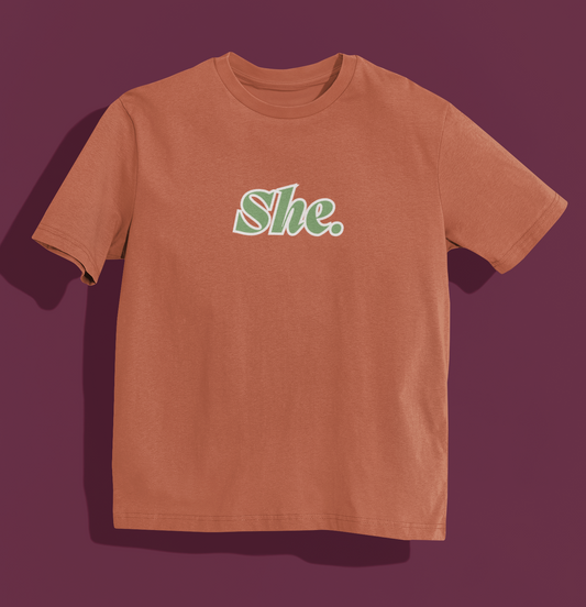 SHE OVERSIZED T-SHIRT