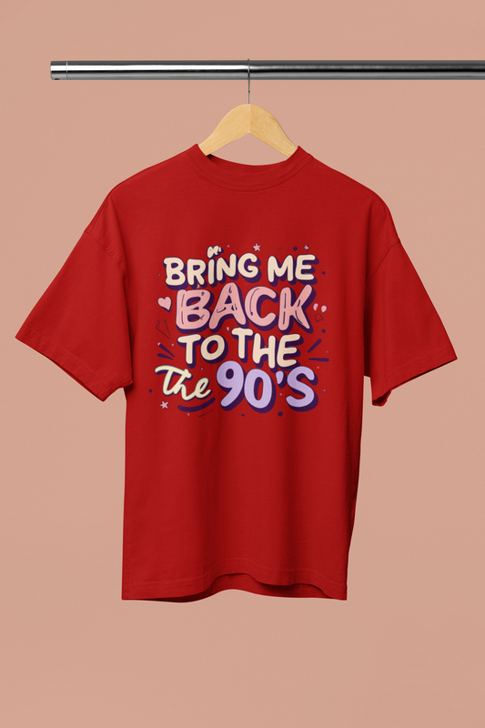 BRING ME BACK TO 90'S OVERSIZED T-SHIRT
